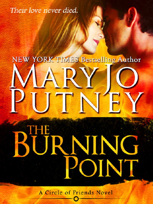 Title details for The Burning Point by Mary Jo Putney - Available